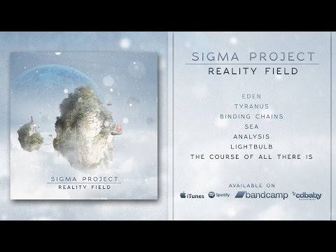 Sigma Project | Reality Field | FULL ALBUM STREAMING