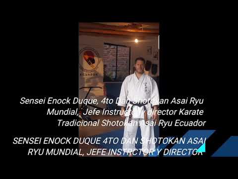 Shotokan Asai Ryu World Sensei Enock Duque Chief Instructor and director Ecuador