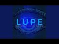 Lupe (feat. Lucille Dupin, Daniel Segura)