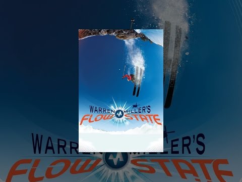 Warren Miller's Flow State