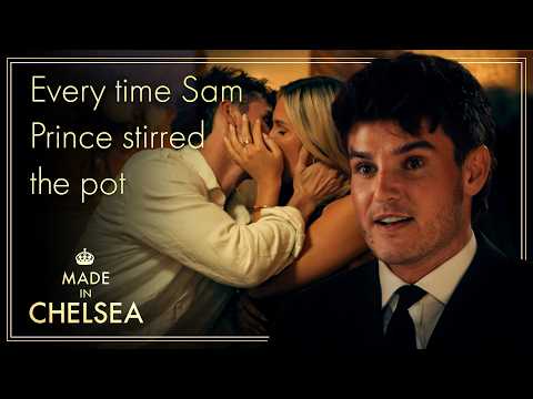 Sam Prince Giving Us Drama In Series 30 | Made In Chelsea
