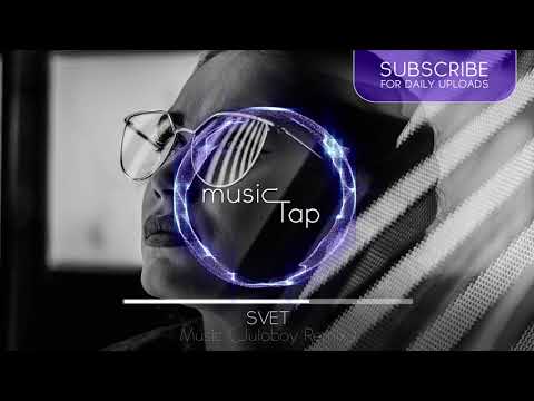 SVET - Music (Juloboy Remix)