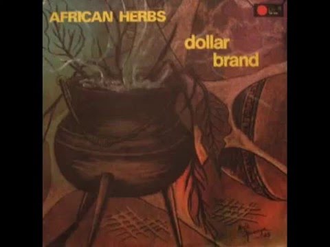 Dollar Brand (Abdullah Ibrahim) - African Herbs