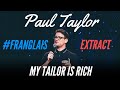 FRENCH PEOPLE SUCK AT ENGLISH - #FRANGLAIS - PAUL TAYLOR