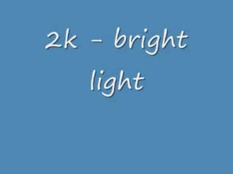 2k - bright light (Electro/House/Club)