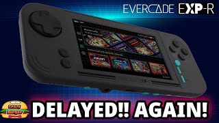 Evercade EXP-R Delayed. Again.
