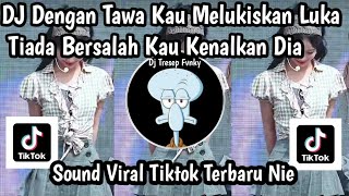 Download lagu DJ DENGAN TAWA KAU MELUKISKAN LUKA TIADA BERSALAH KAU KENALKAN DIA DJ AKU PAMIT PERGI SOUND VIRAL  mp3