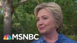 Hillary Clinton: I'm Pleased With Where We Stand | MSNBC