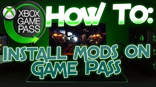 How to Install Mods on Game Pass