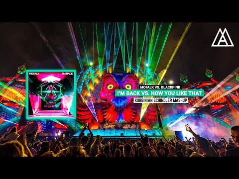 Mo Falk vs. BLACKPINK - I'm Back vs. How You Like That (Korbinian Schindler Mashup)