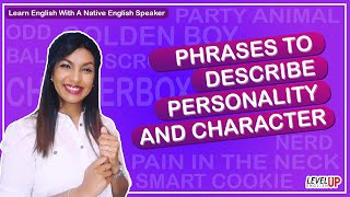 30 Phrases To Describe Personalities | Level Up English | English Idioms