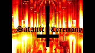 Satanic Ceremony - Satanic Enlightenment