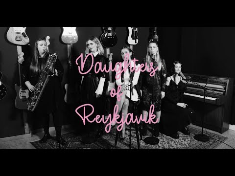 Daughters of Reykjavík – SWEETS (Live session)