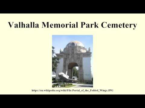 Valhalla Memorial Park Cemetery