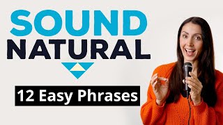 12 Everyday English Phrases to Sound Natural and Confident