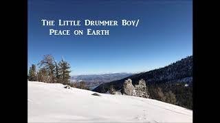 The Little Drummer Boy/ Peace on Earth - The Meadows