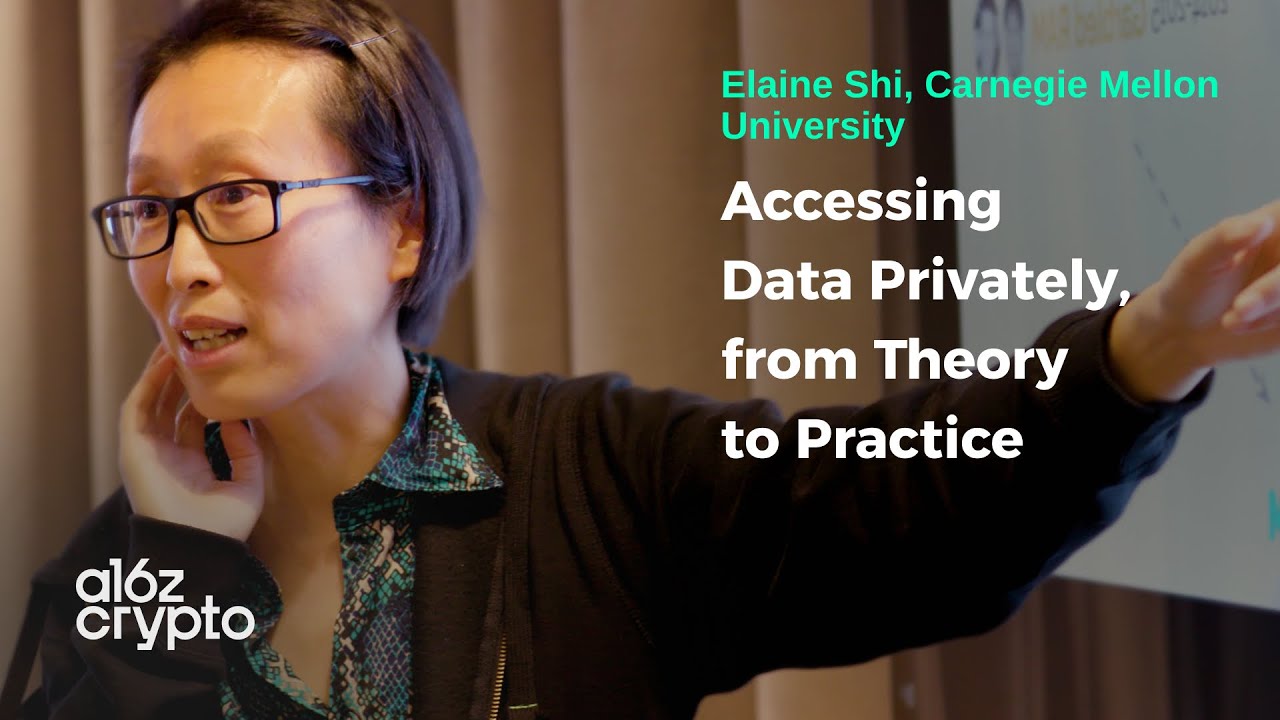 Accessing Data Privately, from Theory to Practice with Elaine Shi | a16z crypto Research Series