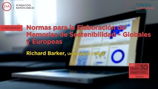 Richard Barker- 'Normas para la Elaboración de Memorias de Sostenibilidad – Globales y Europeas'