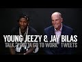 Jay Bilas And Young Jeezy Talk "I Gotta Go Work" Tweets - VIBE Magazine Jay Bilas And Young Jeezy Talk "I Gotta Go Work" Tweets