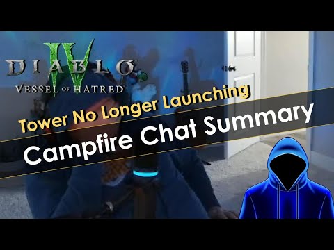 Diablo 4 Season 11 Campfire Summary - Tower No Longer Launching