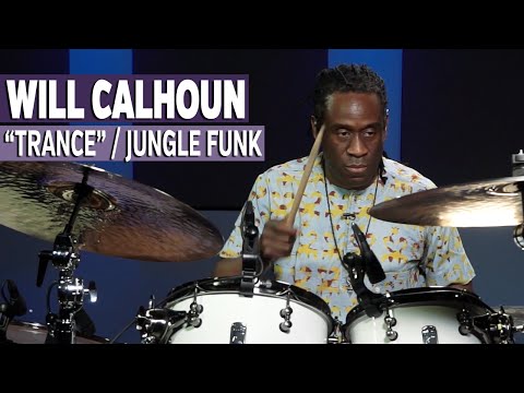 Will Calhoun Performs "Trance" by Jungle Funk