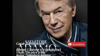 7 DE PÉRE À  FILLE   SALVATORE ADAMO