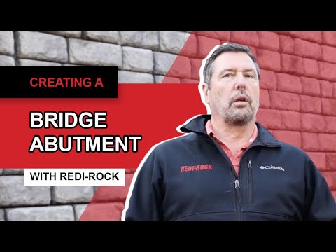 Creating a Bridge Abutment with Precast Concrete SRWs (Redi-Rock)