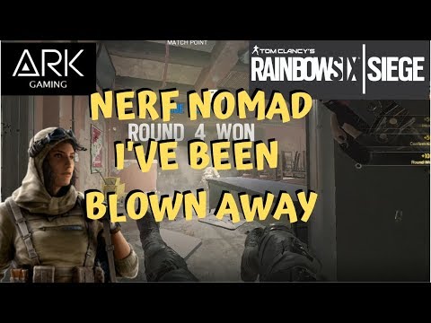 NERF NOMAD - Operation Wind Bastion (I'VE BEEN BLOWN AWAY) - Rainbow Six Siege