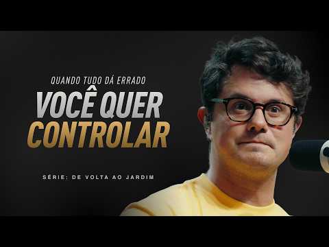 DEIVID LEONARDO COMO CONFIAR EM DEUS QUANDO TUDO SAI DO CONTROLE