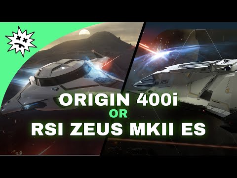 Star Citizen - Choosing An Exploration Ship - Origin 400i or RSI Zeus MK II ES
