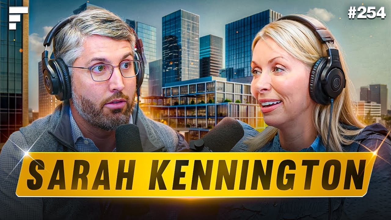 #254: Sarah Kennington - Founder of Thirty-Four Commercial - The Queen of Office Leasing