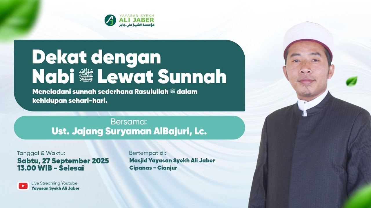 🔴 [LIVE STREAMING] || Kajian Bulanan " Dekat Dengan Nabi Lewat Sunnah " Ust. Jajang Suryaman, Lc |
