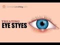How to Treat Eye Styes