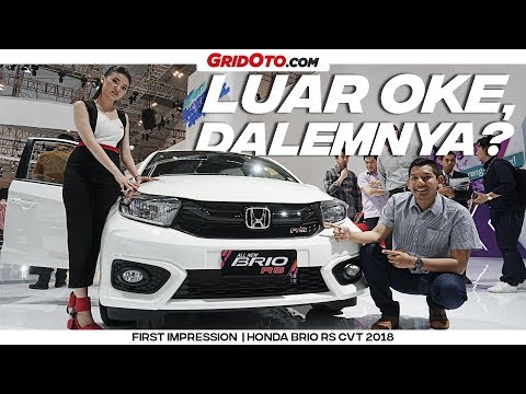 Honda Brio RS 2018 Luarnya Oke, Dalemnya Kok Gitu? I GridOto