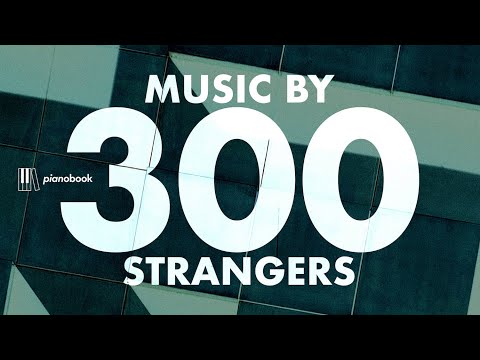 Music By 300 Strangers — WORLD PREMIERE