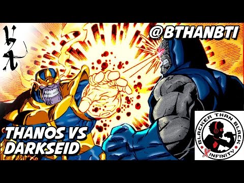 Thanos vs. Darkseid featuring @BThanBTI