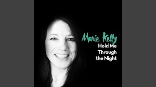 Hold Me Through the Night