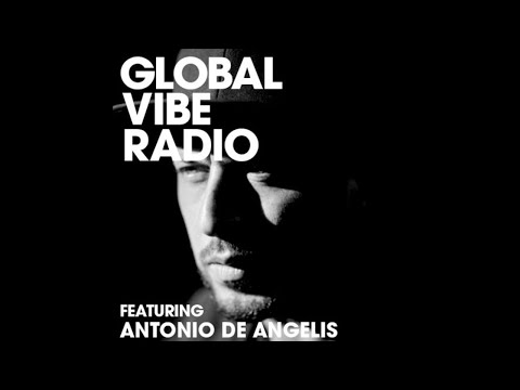 Antonio de Angelis - Global Vibe Radio Mix | Techno