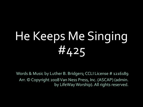 He Keeps Me Singing - Lyric Video