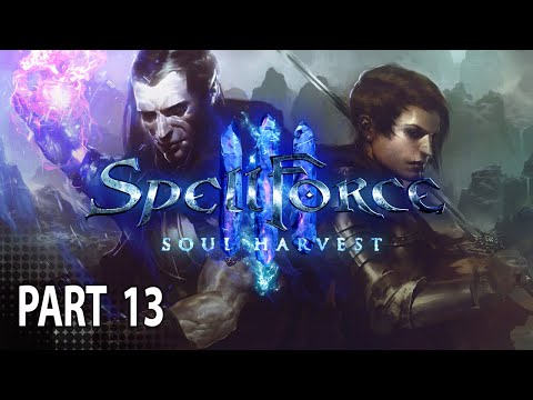Spellforce 3 Soul Harvest Campaign Walkthrough Part 13 - The Blood Prince Battle (Story Lets Play)