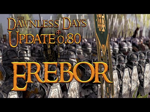 Erebor Unit Roster Dawnless Days Mods Update 0.80