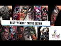 Best Venom Tattoo Design | Amazing Venom Tattoo Ideas & Inspiration