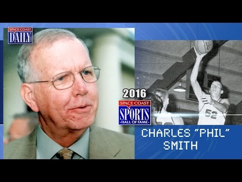 Charles “Phil” Smith: Space Coast Sports Hall of Fame 2016