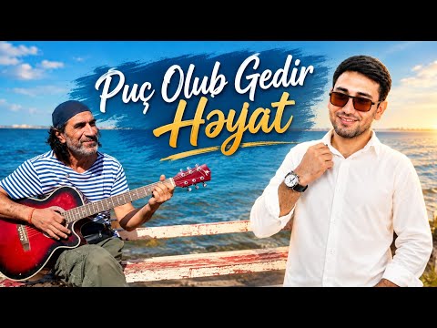 Puç Olub Gedir Həyat - Qurban Qurbanzade ft Mehman Dərviş | Yalan Dünya 2026
