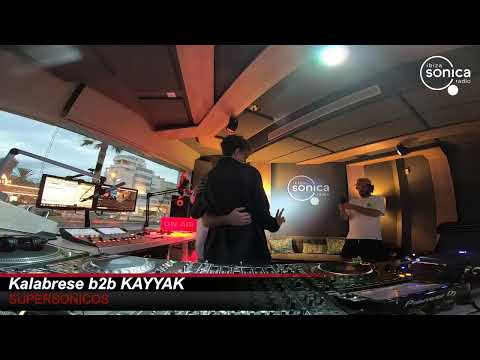 KALABRESE B2B KAYYAK - SUPERSONICOS - 22/9/21