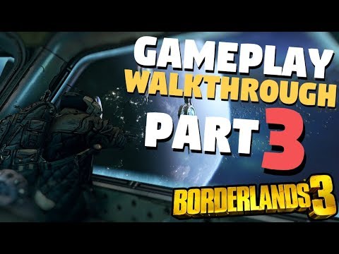 Borderlands 3 Gameplay Walkthrough Part 3 | I Got My Own Spaceship | Borderlands 3 PC Gameplay