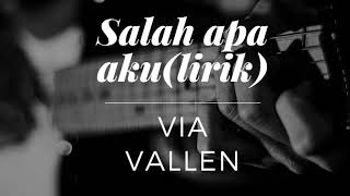 Download lagu Via vallen - salah apa aku ( lirik) mp3
