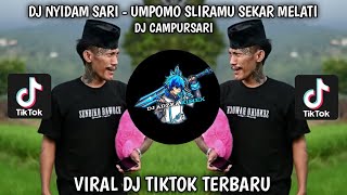 Download lagu DJ UMPOMO SLIRAMU X djiamputh ( moaaakk) - NYIDAM SARI VIRAL TIKTOK TERBARU FULL BASS 2025 mp3