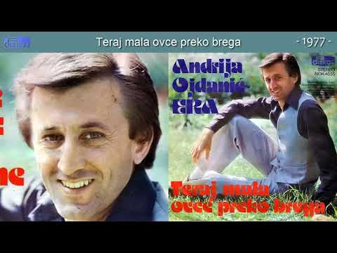 Andrija Ojdanic Era - Teraj mala ovce preko brega - (Audio 1977)