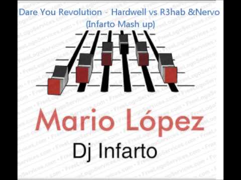 Dare you Revolution - Hardwell vs R3hab & Nervo (Infarto Mash up)